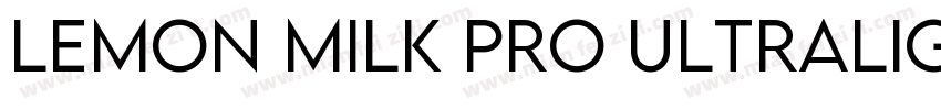 LEMON MILK Pro UltraLight字体转换